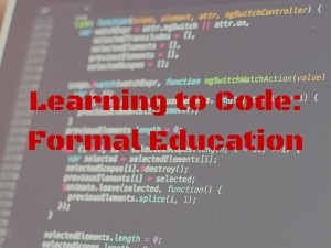Learning to Code: Formal Education
